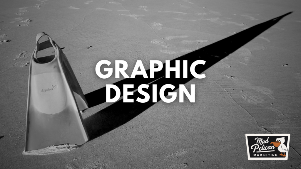 Mad Pelican Marketing Graphic Design