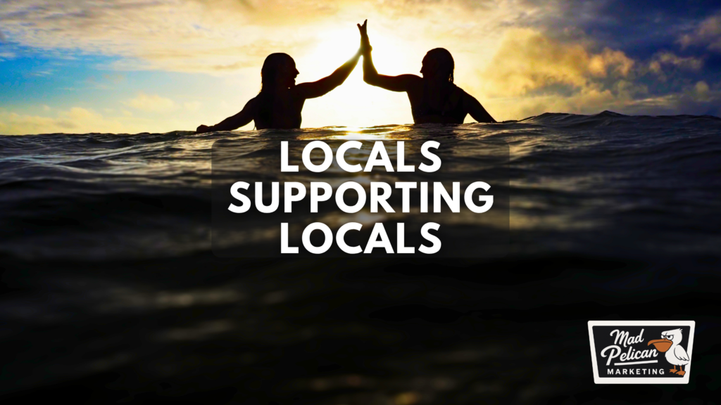 Locals Supporting Locals