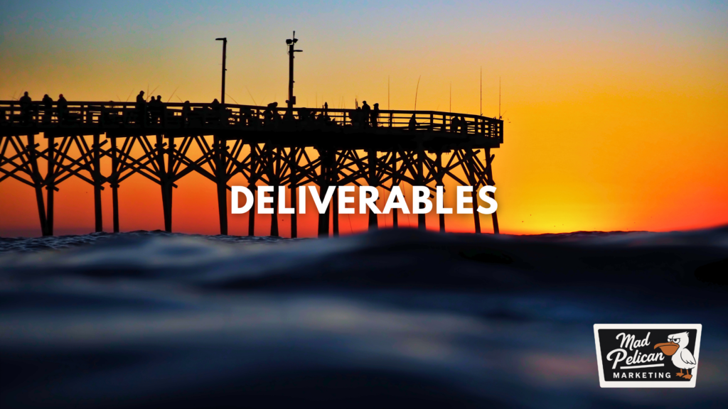 Mad Pelican Deliverables