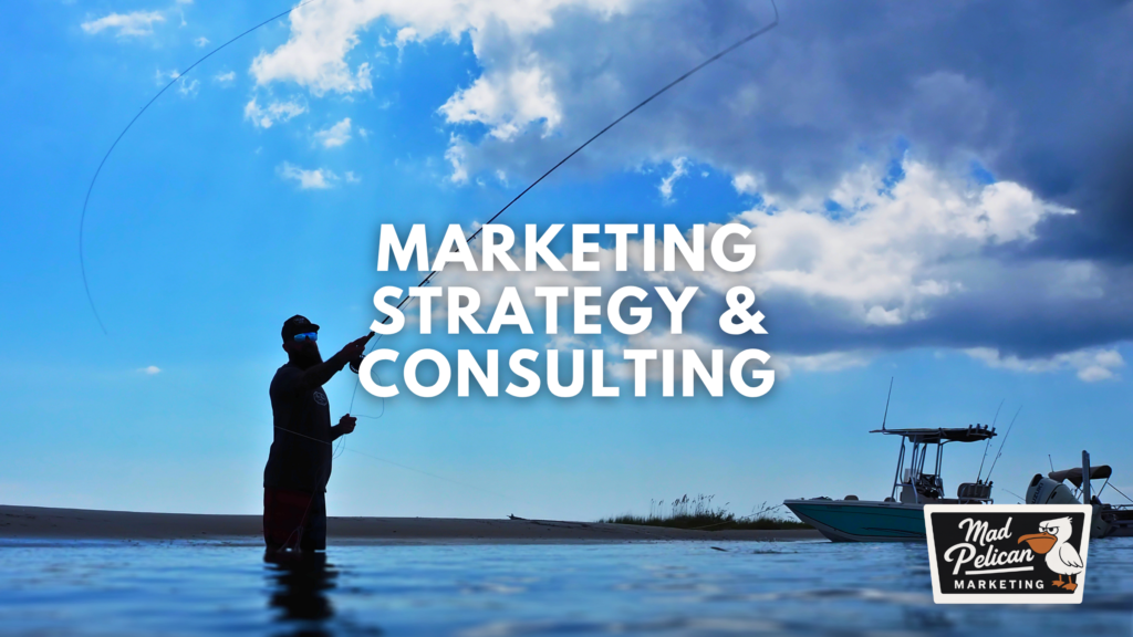 Marketing Strategy and Consulting at Mad Pelican